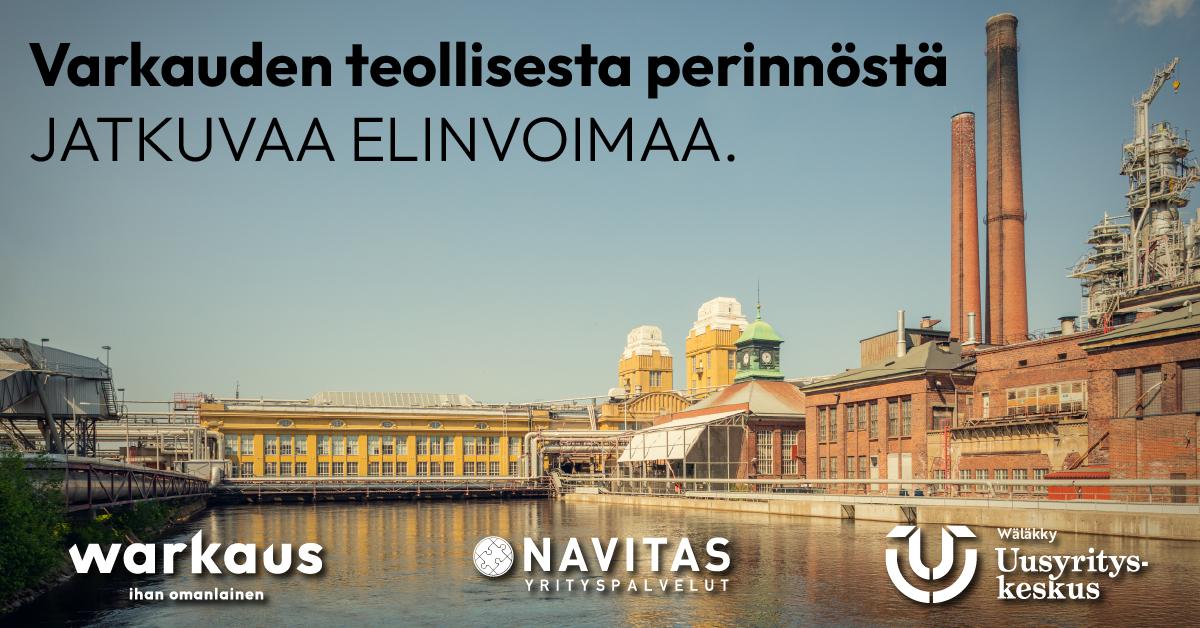 Varkauden tehdasmiljöö ja teksti: Varkauden teollisesta perinnöstä jatkuvaa elinvoimaa