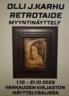 Näyttelyjuliste Olli J. Karhun retrotaide myyntinäyttely